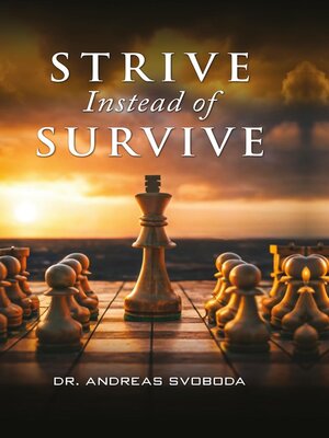 cover image of Strive Instead of Survive